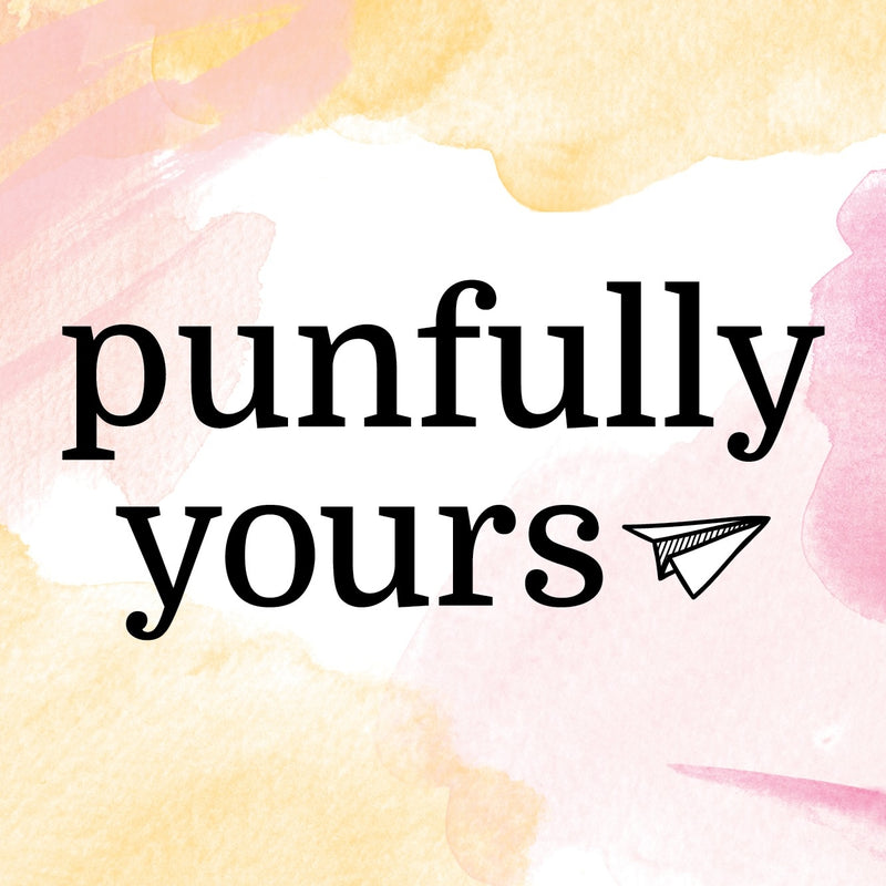 Punfully Yours